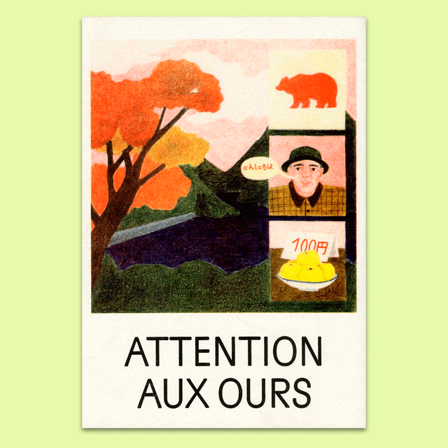 Attention aux ours (risographie format A5)